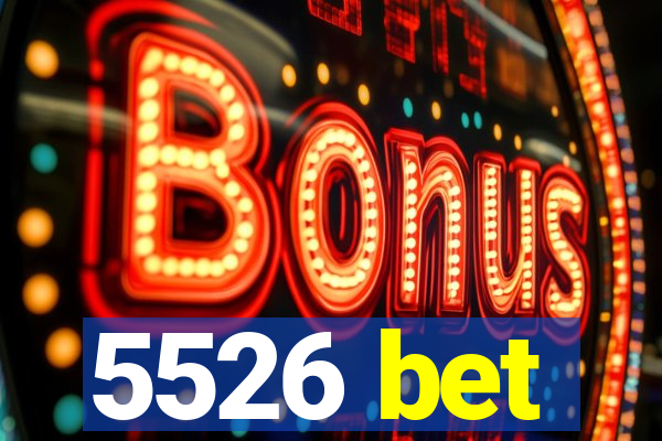 5526 bet